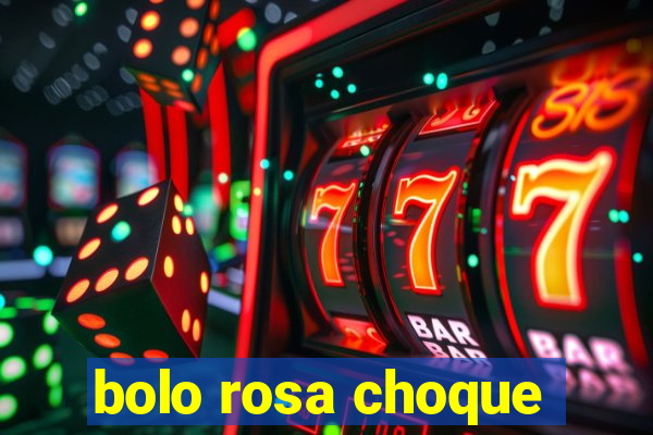 bolo rosa choque