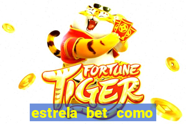 estrela bet como usar o bonus