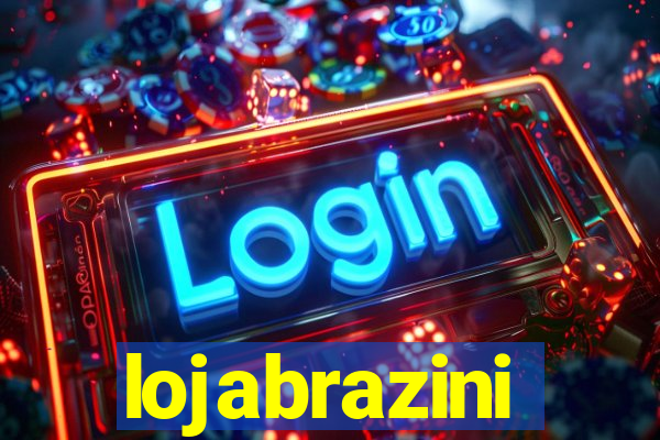 lojabrazini