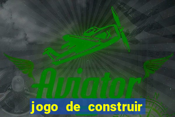 jogo de construir cidade antigo