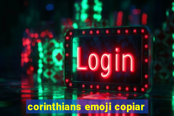 corinthians emoji copiar