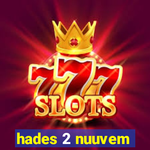 hades 2 nuuvem