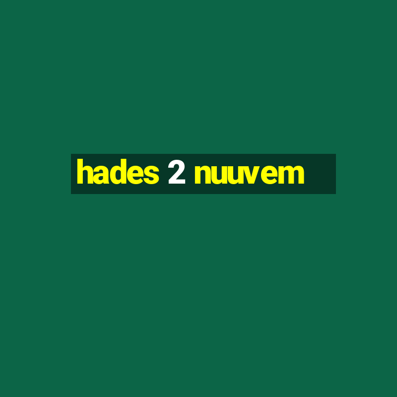 hades 2 nuuvem