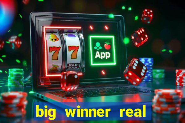 big winner real cash online