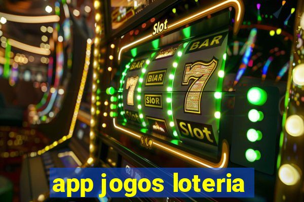 app jogos loteria