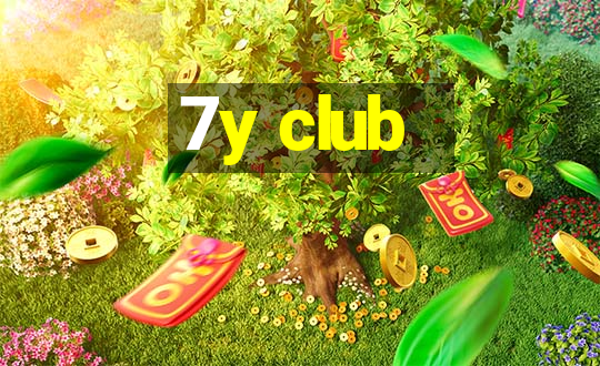 7y club