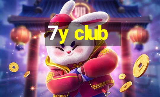 7y club