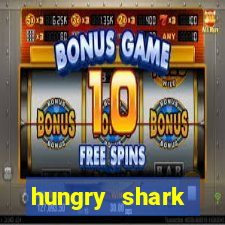 hungry shark evolution dinheiro infinito