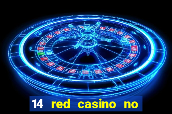 14 red casino no deposit bonus codes