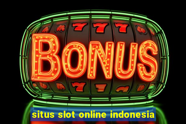 situs slot online indonesia