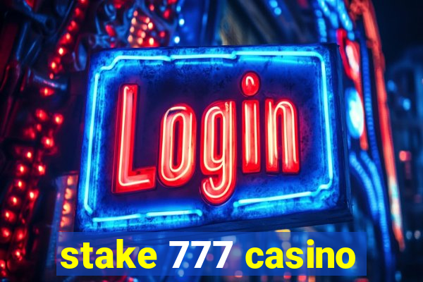 stake 777 casino