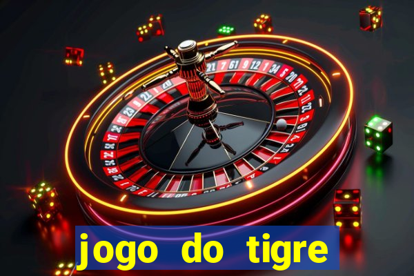 jogo do tigre realmente paga