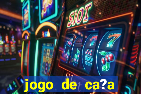 jogo de ca?a níquel que ganha dinheiro de verdade