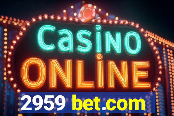 2959 bet.com