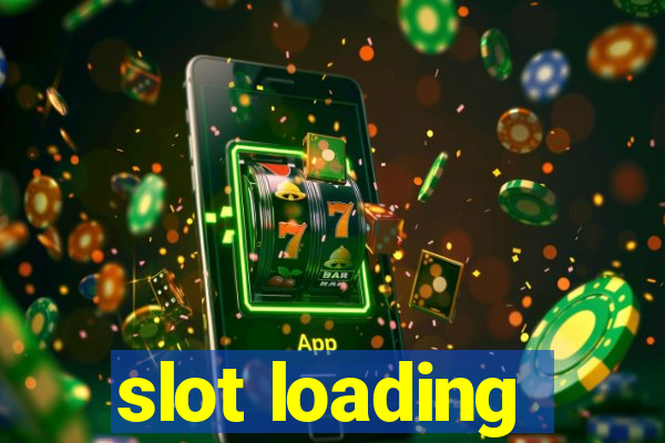 slot loading