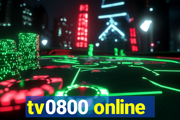 tv0800 online