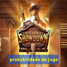 probabilidade de jogo