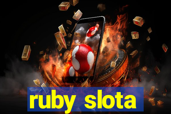 ruby slota