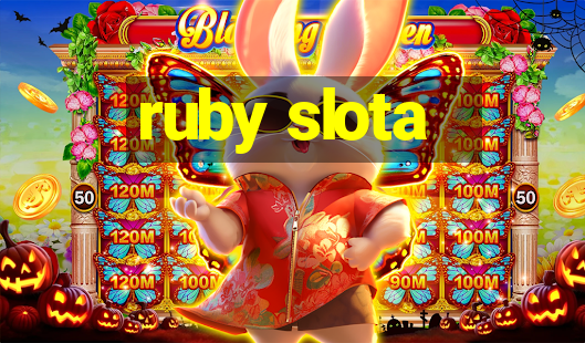 ruby slota