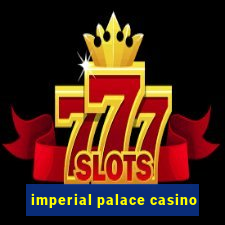 imperial palace casino