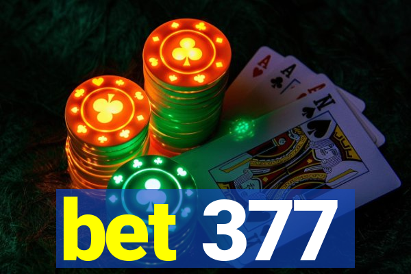 bet 377