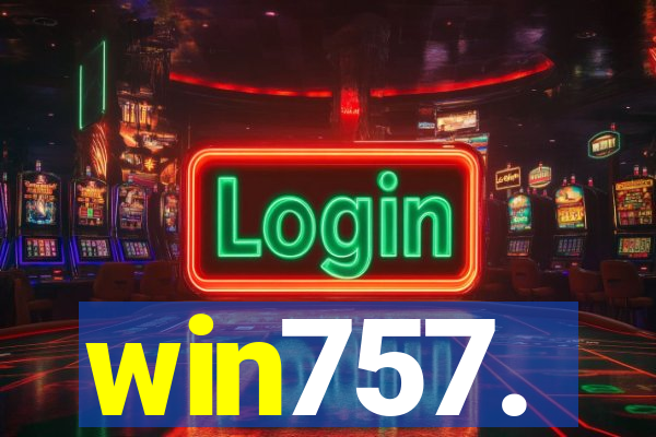 win757.