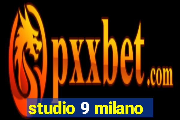 studio 9 milano