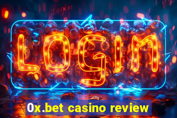 0x.bet casino review