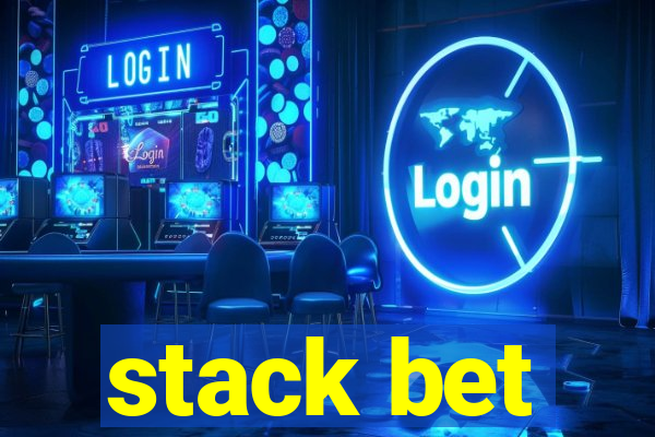 stack bet