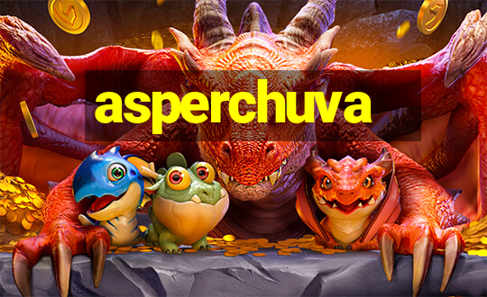 asperchuva