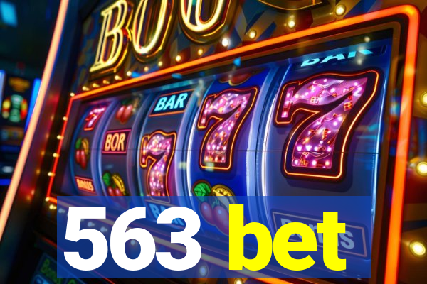 563 bet