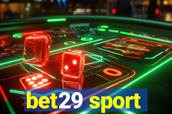 bet29 sport