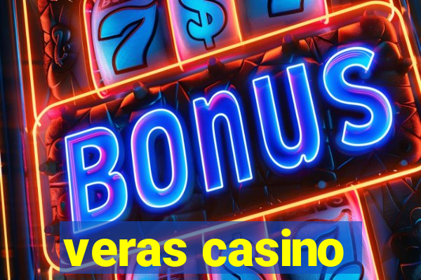 veras casino