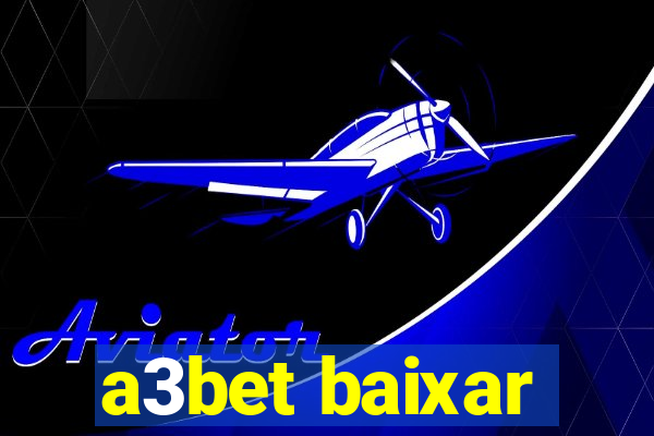 a3bet baixar