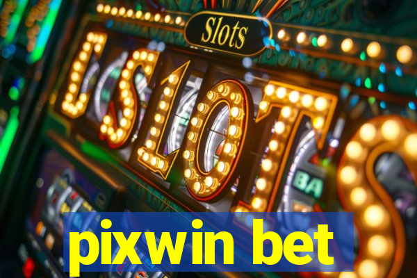 pixwin bet