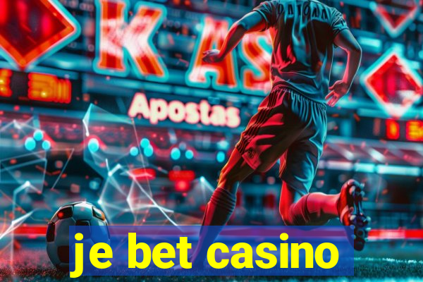 je bet casino