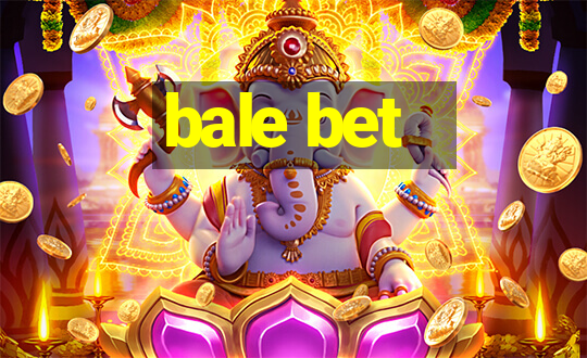 bale bet