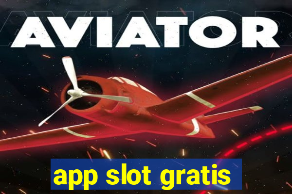 app slot gratis