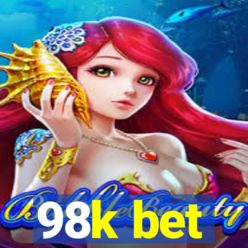 98k bet