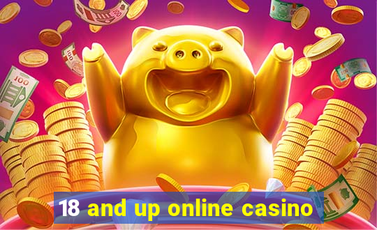 18 and up online casino