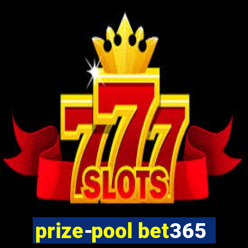 prize-pool bet365