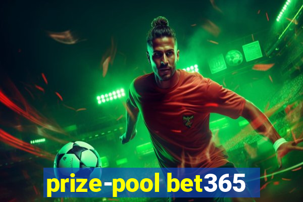 prize-pool bet365