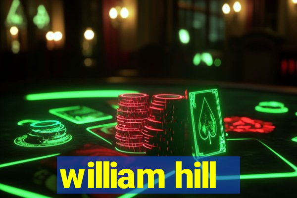 william hill