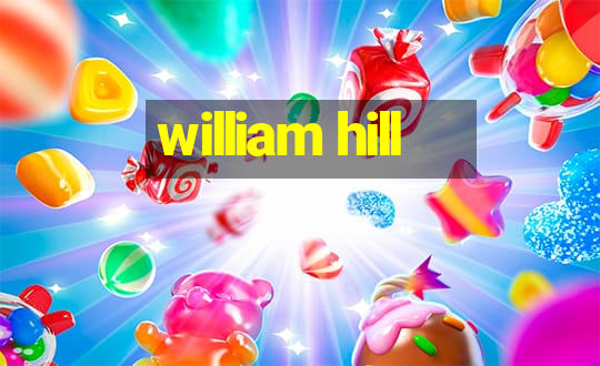 william hill