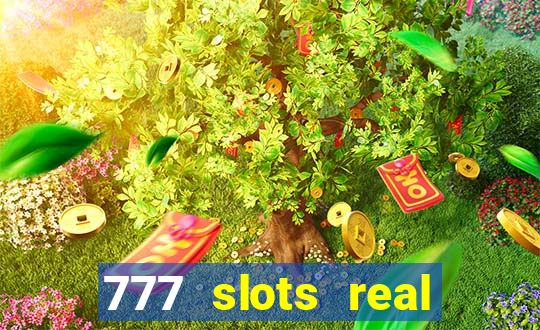 777 slots real money app