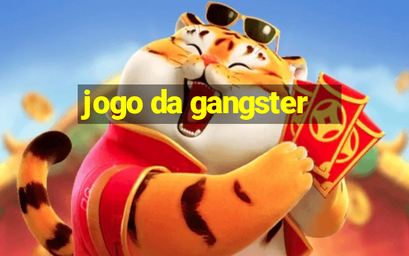 jogo da gangster