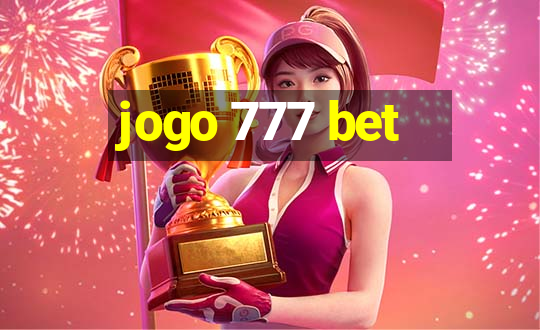 jogo 777 bet