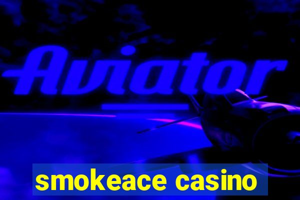 smokeace casino