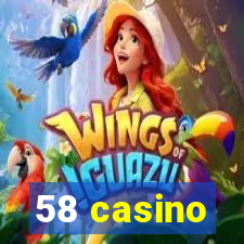 58 casino