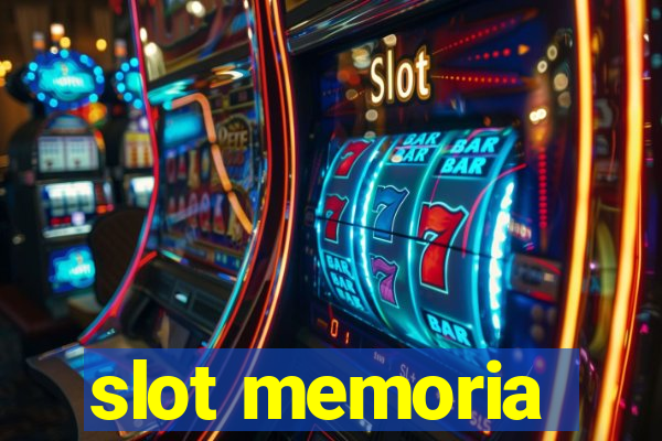 slot memoria